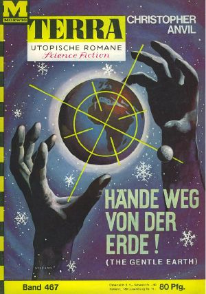 [Terra 467] • Hände weg von der Erde